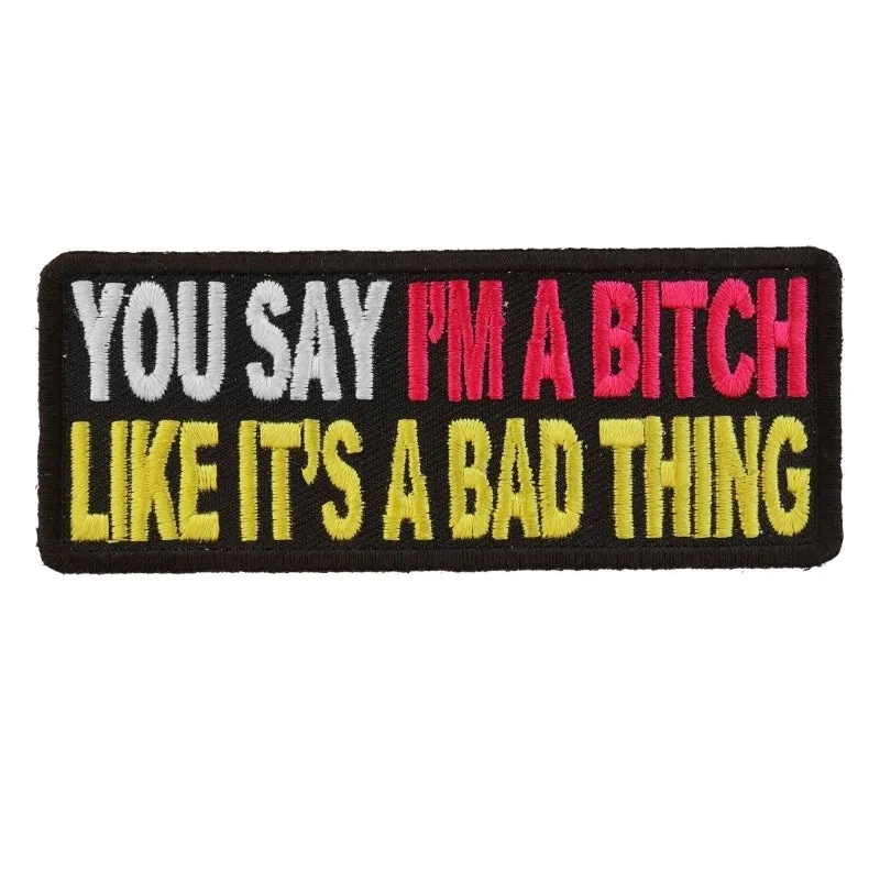 P2981 You Say I'm A Bitch Like It's A Bad Thing Patch